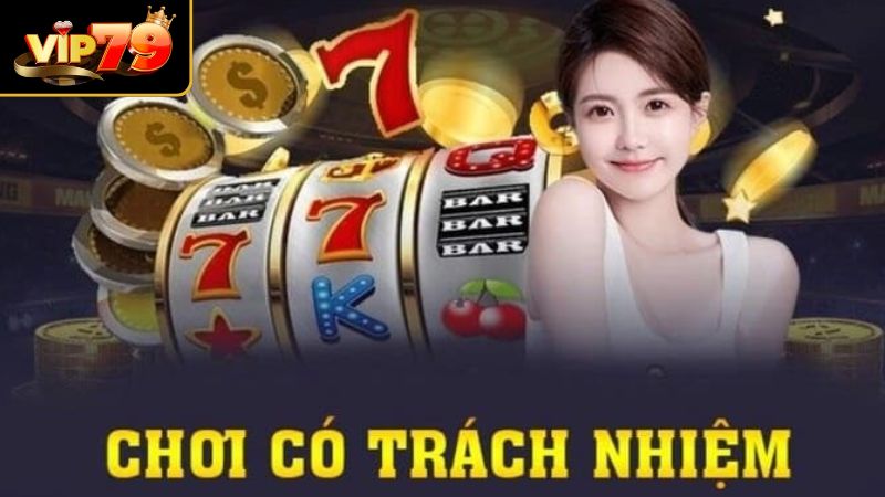 Chơi Có Trách Nhiệm VIP79 - Quy Định Tham Gia Cá Cược An Toàn Hội viên cần nhận thức về cách đặt cược để chơi có trách nhiệm tại VIP79